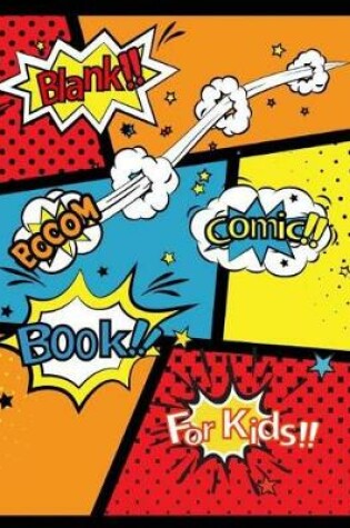 Cover of Blank Comic Book For Kids