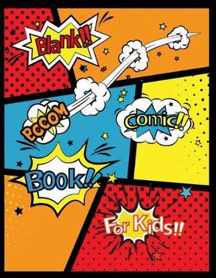 Book cover for Blank Comic Book For Kids