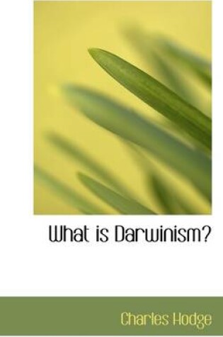 Cover of What Is Darwinism?