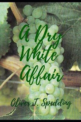 Book cover for A Dry White Affair