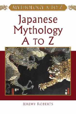 Cover of Japanese Mythology A to Z