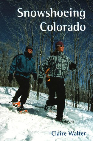 Book cover for Snowshoeing Colorado