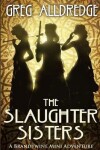 Book cover for A Slaughter Sisters Adventure #1