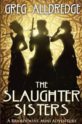 Cover of A Slaughter Sisters Adventure #1