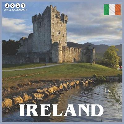 Book cover for Ireland 2021 Wall Calendar