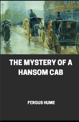 Book cover for Mystery of a Hansom Cab illusatred