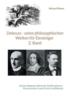 Book cover for Deleuze - seine philosophischen Welten fur Einsteiger 2. Band