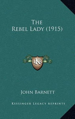 Book cover for The Rebel Lady (1915)