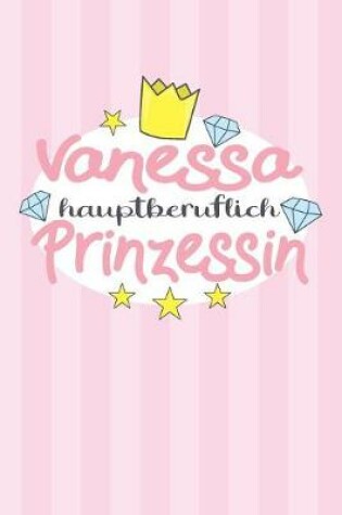 Cover of Vanessa - hauptberuflich Prinzessin