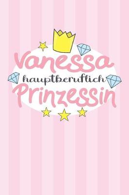 Book cover for Vanessa - hauptberuflich Prinzessin