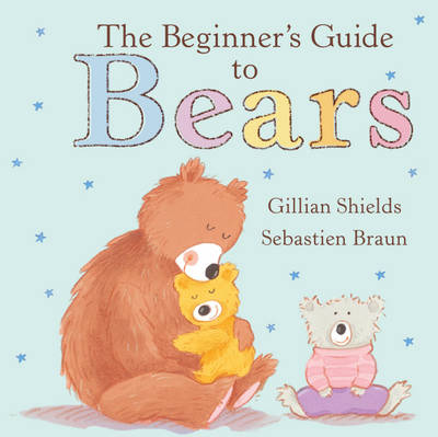 Book cover for The Beginner's Guide to Teddy Bears