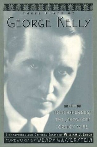 Cover of Three Plays By George Kelly