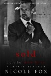 Book cover for Sold to the Mob Boss (Lavrin Bratva)