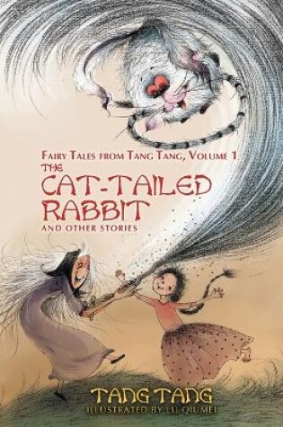 Cover of The Cat-Tailed Rabbit and Other Stories