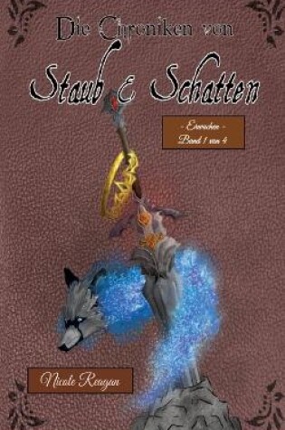 Cover of Die Chroniken von Staub und Schatten