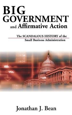 Book cover for Big Government and Affirmative Action