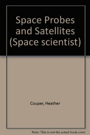 Cover of Space Probes and Satellites