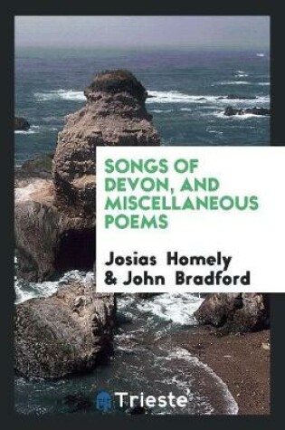 Cover of Songs of Devon, and Miscellaneous Poems