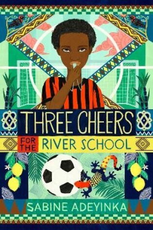 Cover of Three Cheers for the River School