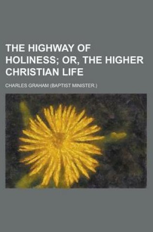 Cover of The Highway of Holiness