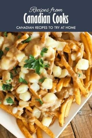 Cover of Recipes from Canadian Cooks