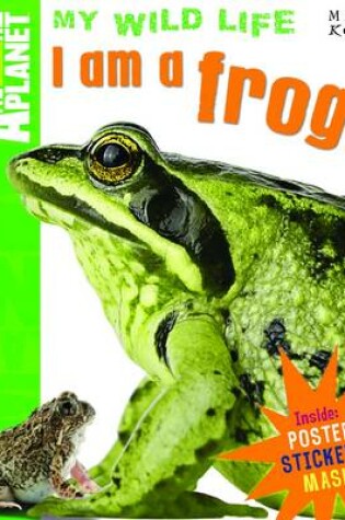 Cover of I am a Frog