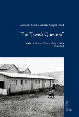 Cover of The 'jewish Question' in the Territories Occupied by Italians