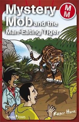 Book cover for Mystery Mob and the Man Eating Tiger Series 2
