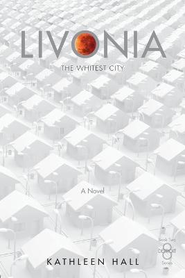 Book cover for Livonia The Whitest City