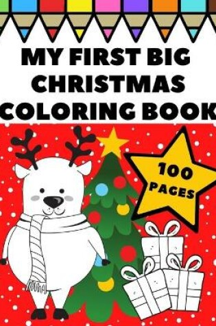 Cover of My First Big Christmas Coloring Book