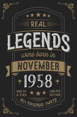 Book cover for Real Legends were born in November 1958