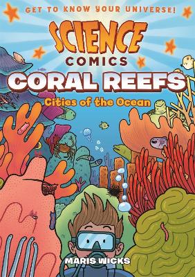 Book cover for Science Comics: Coral Reefs