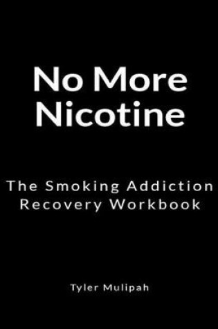 Cover of No More Nicotine