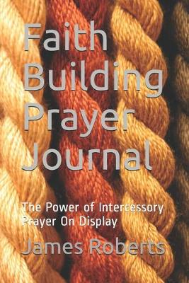 Book cover for Faith Building Prayer Journal