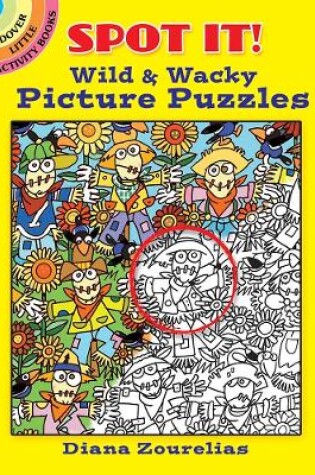 Cover of Spot It! Wild & Wacky Picture Puzzles