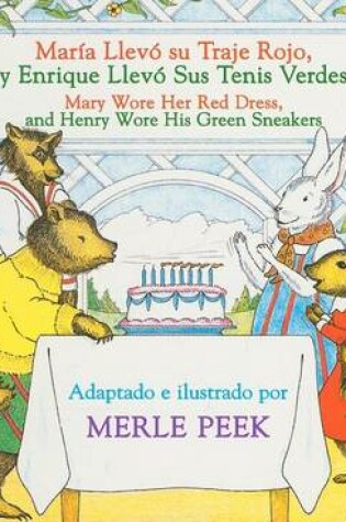 Cover of Maria Llevo Su Traje Rojo (y Enrique Llevo Sus Tenis Verdes) / Mary Wore Her Red Dress and Henry Wore His Green Sneakers