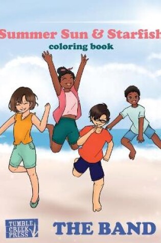 Cover of Summer Sun & Starfish Coloring Book (The Band)