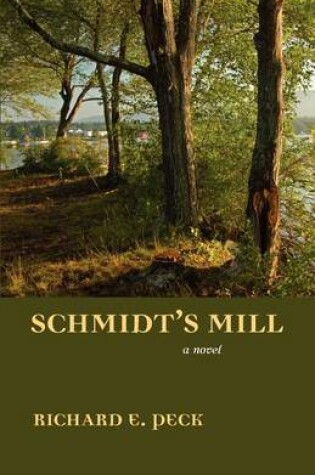 Cover of Schmidt's Mill