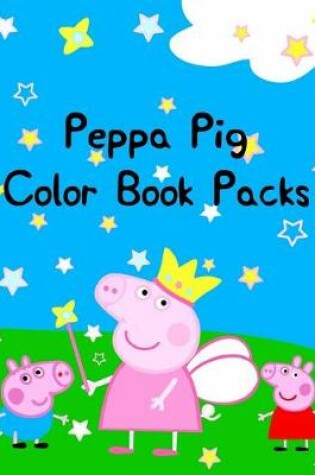 Cover of Peppa Pig Color Book Packs