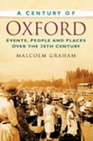 Cover of A Century of Oxford