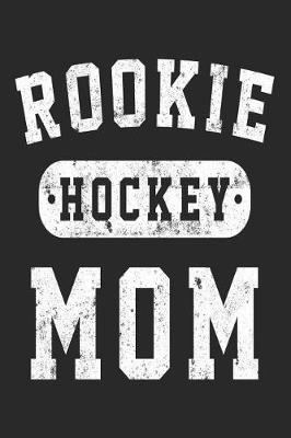 Book cover for Rookie Hockey Mom