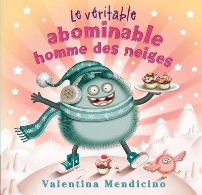 Book cover for Le V?ritable Abominable Homme Des Neiges