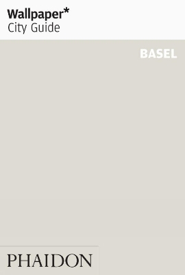 Cover of Wallpaper* City Guide Basel 2012