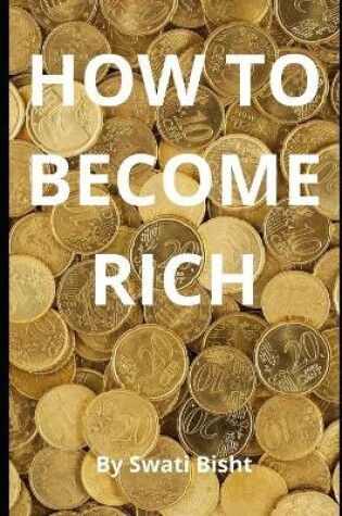 Cover of How to Become Rich