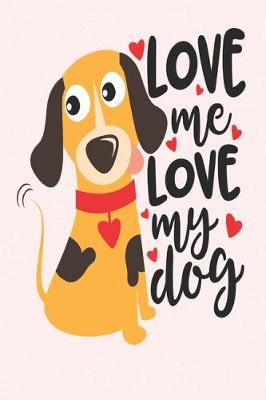 Book cover for Love you Love my dog