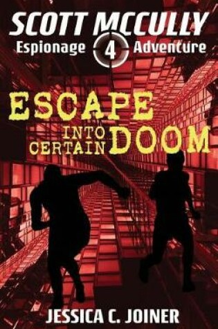 Cover of Escape into Certain Doom