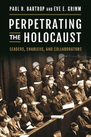 Cover of Perpetrating the Holocaust