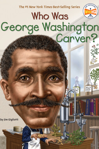 Cover of Who Was George Washington Carver?