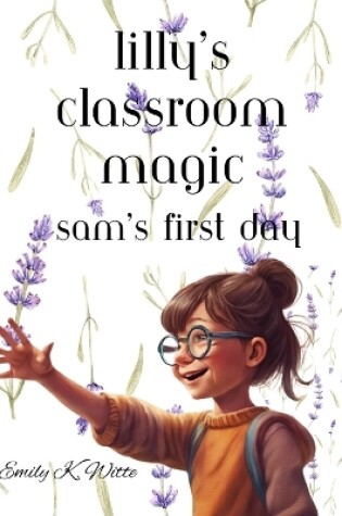 Cover of Lilly's Classroom Magic