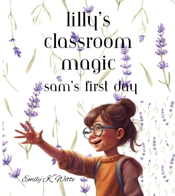 Book cover for Lilly's Classroom Magic